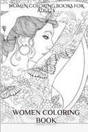 Women Coloring Book 120+ Women Inspired Inspirational Coloring Templates and Designs