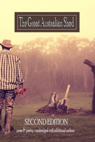 The Great Australian Shed: An Improvised Life