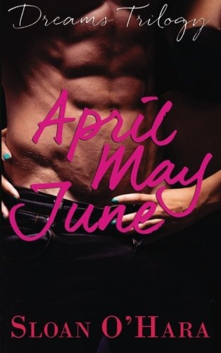 April May June Dreams Trilogy