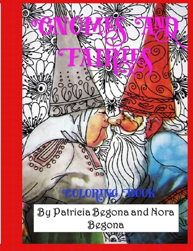 Gnomes and Fairies Coloring Book