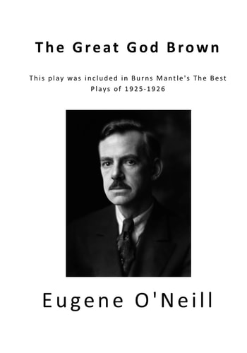 The Great God Brown A 1926 Play