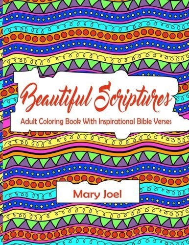 Beautiful Scriptures Adult Coloring Book with Inspirational Bible Verses