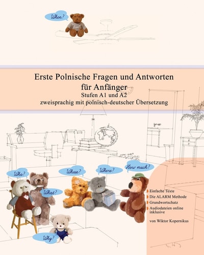 Erste polnische Fragen und Antworten für Anfänger Stufen A1 und A2 zweisprachig mit polnisch-deutscher Übersetzung