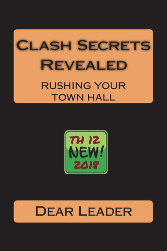 Clash Secrets Revealed Rushing Your Town Hall