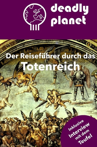 Deadly Planet Der Reiseführer Durch das Totenreich
