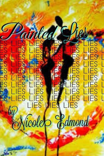 Painted Lies.