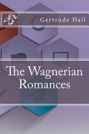 The Wagnerian Romances