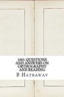 1001 Questions and Answers on Orthography and Reading