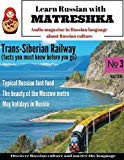 Learn Russian Language with Matreshka #3 An Audio Magazine for Russian Learners in Russian Language about Russian Culture