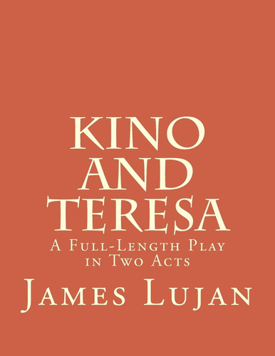 Kino and Teresa