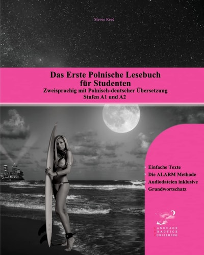 Das erste polnische Lesebuch für Studenten zweisprachig mit polnisch-deutscher Übersetzung, Stufen A1 und A2