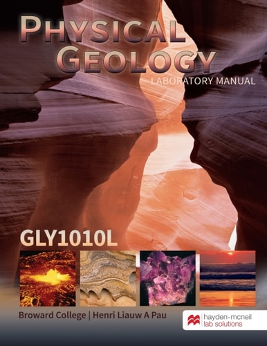 Physical Geology Laboratory Manual - GLY1010L - Broward College