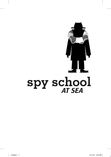 Spy School at Sea