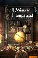 Il Mistero Hampstead The Hampstead Mystery (Italian Edition)
