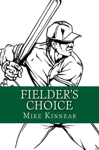 Fielder's Choice