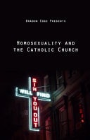 Homosexuality and the Catholic Church