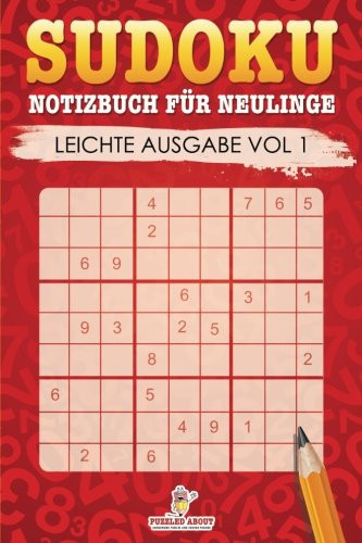 Sudoku Notizbuch Für Neulinge: Leichte Ausgabe Vol 1