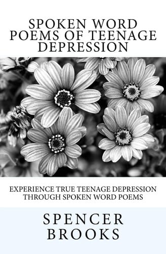 Spoken Word Poems of Teenage Depression Experience True Teenage Depression Through Spoken Word Poems