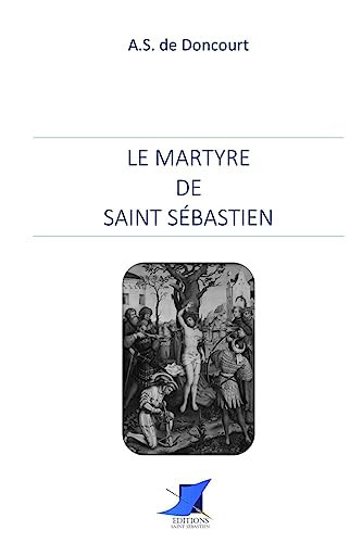 Le Martyre de Saint Sébastien