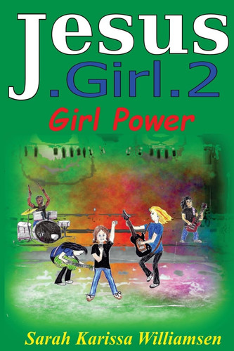 Jesus. Girl. 2 Girl Power
