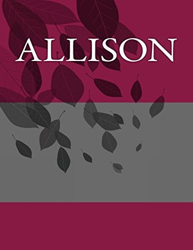Allison Personalized Journals - Write in Books - Blank Books You Can Write In