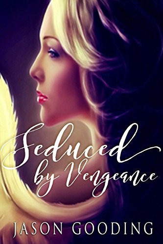 Seduced by Vengeance