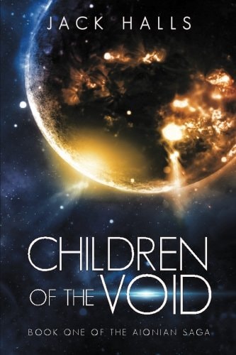 Children of the Void Book One of the Aionian Saga