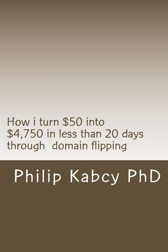 How I Turn $50 Into $4,750 in Less Than 20 Days Through Domain Names Flipping