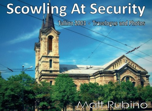 Scowling at Security Tallinn 2003 - Travelogue and Photos