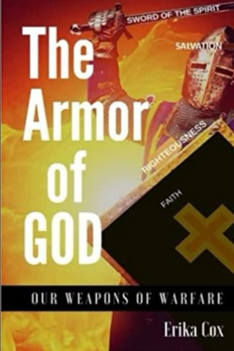The Armor of God Our Weapons of Warfare