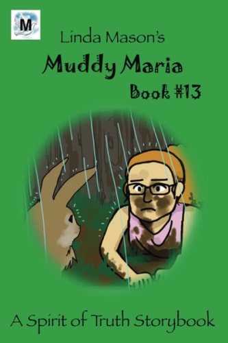 Muddy Maria Book # 13