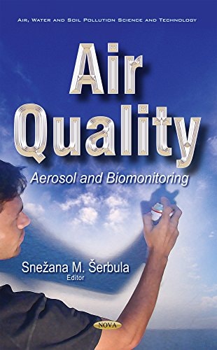 Air Quality Aerosol and Biomonitoring