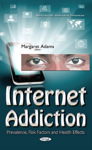 Internet Addiction Prevalence, Risk Factors and Health Effects