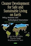 Cleaner Production for Safe and Sustainable Living on Earth Policy Measures and Technological Innovations (education for Industries and Business Managers)