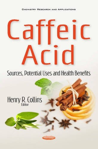 Caffeic Acid Sources, Potential Uses and Health Benefits