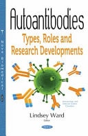 Autoantibodies - Types, Roles and Research Developments