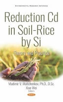 Reduction Cd in Soil-rice by Si Theory and Practice