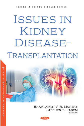 Issues in Kidney Disease Transplantation