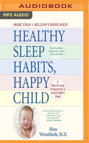 Healthy Sleep Habits, Happy Child, 4th Edition