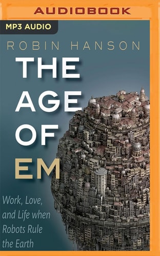 Age of Em, The