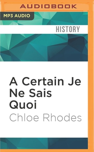 Certain Je Ne Sais Quoi, A