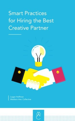 Smart Practices for Hiring the Best Creative Partner