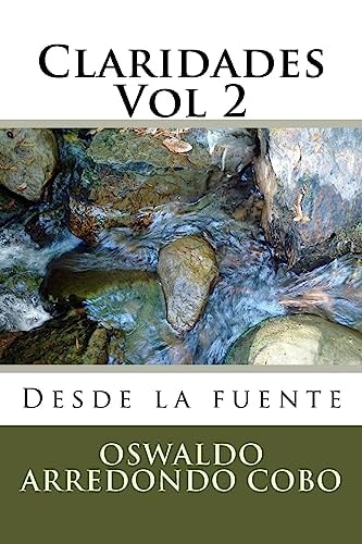Claridades Vol 2 Desde la Fuente
