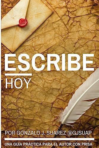 Escribe Hoy Guía Práctica para el Autor con Prisa