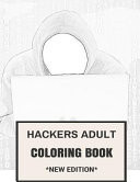 Hackers Adult Coloring Book Hacking Codes and Cyber Crime Mr. Robot Inspired Adult Coloring Book
