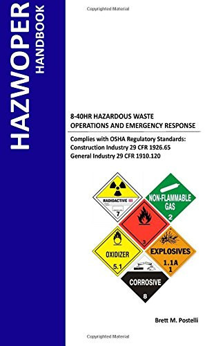 Hazwoper Handbook 8-40 Hr. Hazardous Waste Operations and Emergency Response