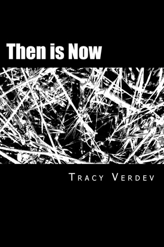 Then Is Now