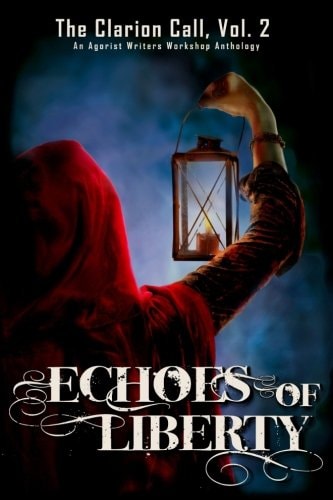 Echoes of Liberty The Clarion Call, Vol 2