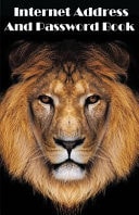 Internet Address and Password Book Internet Address and Password Log Book / Diary / Notebook Lion