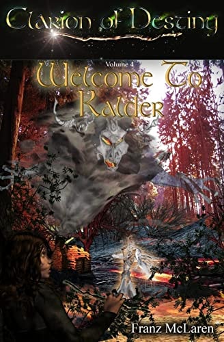 Clarion of Destiny Welcome to Kalder